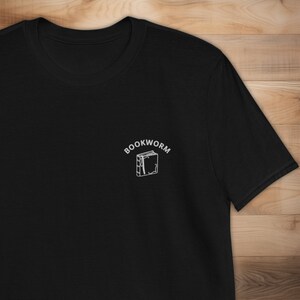 Bookworm Embroidered T-Shirt Bookish Clothing Book Lover Gift Bookstagram Booktok Merch Unisex Clothing
