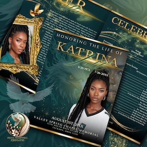 May include: A memorial service program with a teal and gold color scheme. The front cover reads "Honoring the Life of Katrina" with a portrait of a woman. The program includes dates, a memorial location, and the text "Final Farewell Keepsakes."