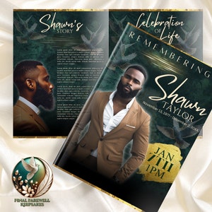 May include: A green and gold memorial program with a photo of a man in a brown suit. The program is for a celebration of life for Shawn Taylor, November 13, 1977 - December 2, 20XX. The program includes the date and time of the service: Jan 7th, 1PM.