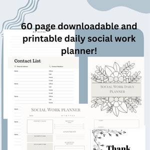 May include: A printable social work planner with a floral design. The planner includes sections for contact lists, phone calls, appointments, schedules, goals, and things to be grateful for. The text "Thank you!" is included with a message thanking the user for their download.