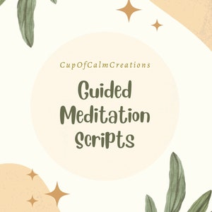 Guided Meditation Scripts for mental Health, Therapist, personal use