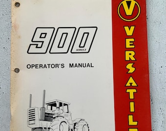 Versatile 1977 tractor manual. Versatile 900. Vintage farm, ranch, acreage collectible. Producer’s tractor. 70 pages. Tractor service manual