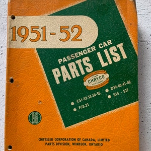 Elenco ricambi per autovetture Chryco 1951-52. Manuale di assistenza. WM4281.Thick.Desoto. Dodge. Mopar. Imperial. Chrysler Canada. Arancione. Verde.