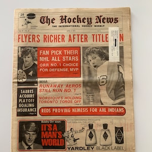 The Hockey News. April 4, 1975.  Vol 28. No 26 NHL. Bobby Orr. Bobby Clarke. Marcel Dionne. Steve Shutt. Murdoch. Dave Schultz. “The Hammer”