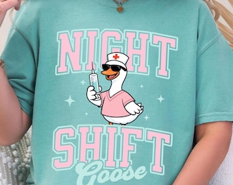 Silly Goose Night Nurse Shirt, Night Shift Nurse Tee Shirt, Funny Animal Registered Nursing T-Shirt, Graveyard Shift Nurse Top