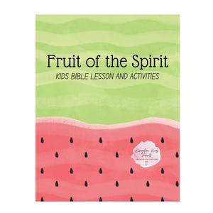 Fruit of the Spirit Lesson for Kids | Christian Homeschool Printable | Sunday School Activity | Bible Memory Verse + Craft