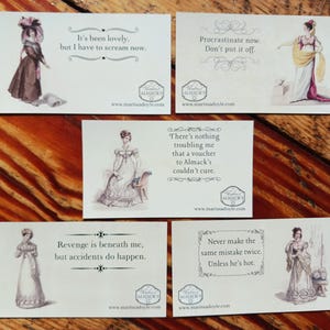 May include: Five vintage-style cards with illustrations of women in dresses and witty sayings. The cards feature the text "It's been lovely, but I have to scream now.", "Procrastinate now. Don't put it off.", "There's nothing troubling me that a voucher to Almack's couldn't cure.", "Revenge is beneath me, but accidents do happen.", and "Never make the same mistake twice. Unless he's hot."