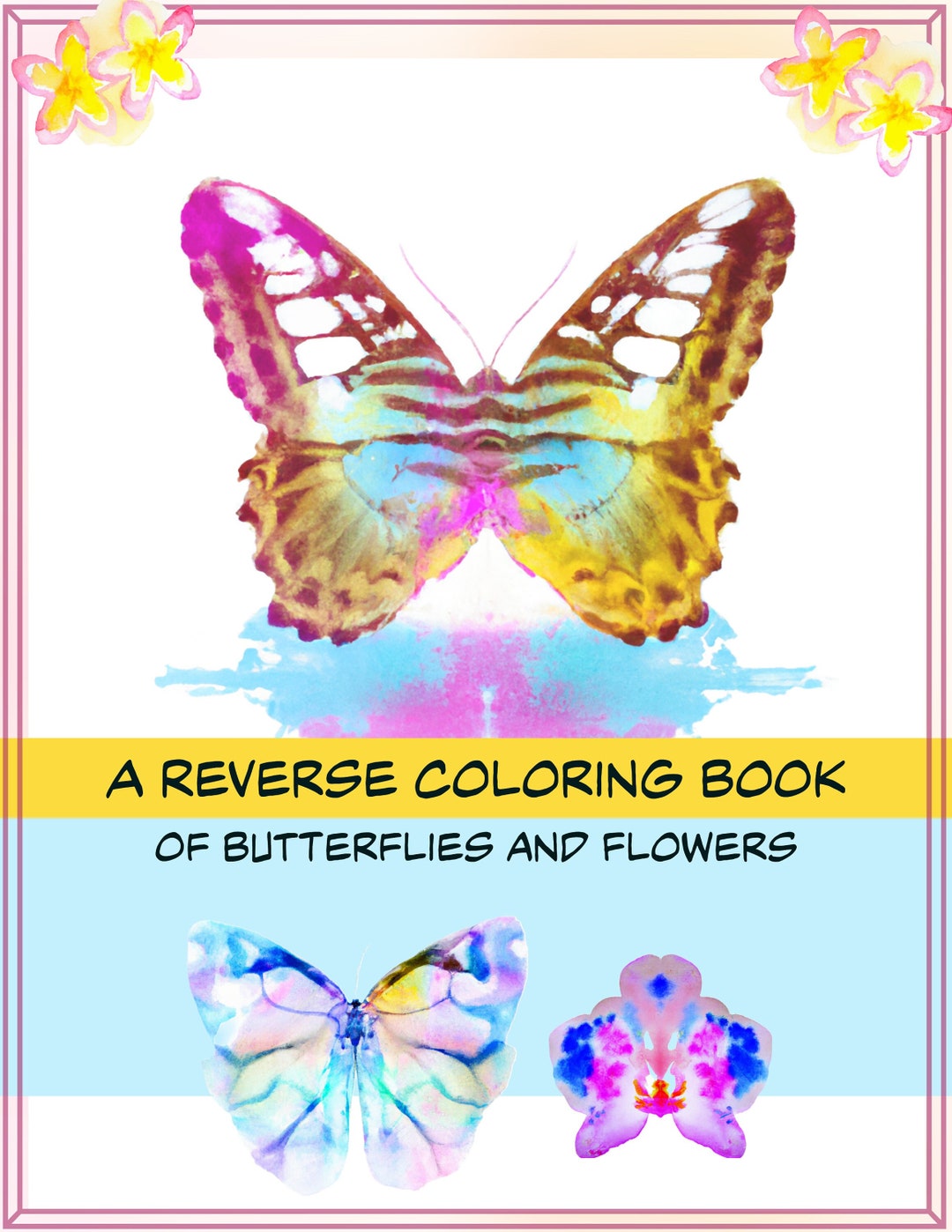 Printable Reverse Coloring Book 'butterflies & Flowers' - 15 Pages ...