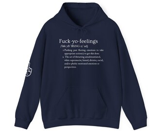 Fuck Yo Feelings Unisex Heavy Blend Hooded Sweatshirt