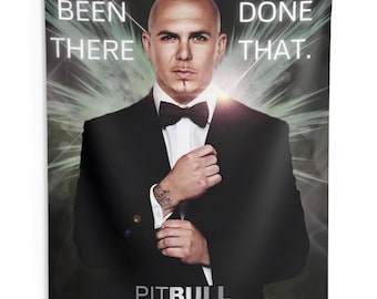 Been There Done That Tapestry | Mr. Worldwide Pitbull Wall Tapestry | Pitbull Wall Hanging | Funny Pitbull Meme Tapestries