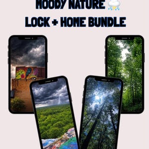 May include: Four smartphones displaying nature scenes. The screens show a stormy sky, a forest, and a view from a cliff. The text "MOODY NATURE LOCK + HOME BUNDLE" is at the top.