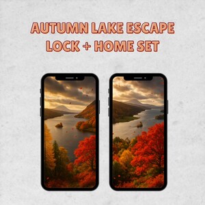 Puede incluir: Dos smartphones negros que muestran un paisaje otoñal de un lago con árboles rojos, naranjas y amarillos vibrantes. El texto "AUTUMN LAKE ESCAPE LOCK + HOME SET" está encima de los teléfonos.