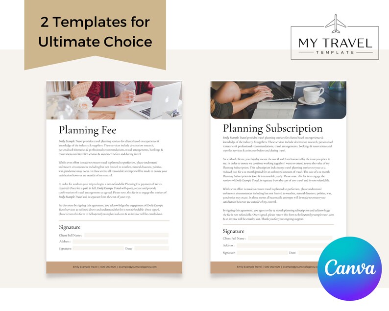 May include: Two printable templates for travel planning services. The first template is for a planning fee and the second template is for a planning subscription. Both templates include a signature line, client name, address, and date.
