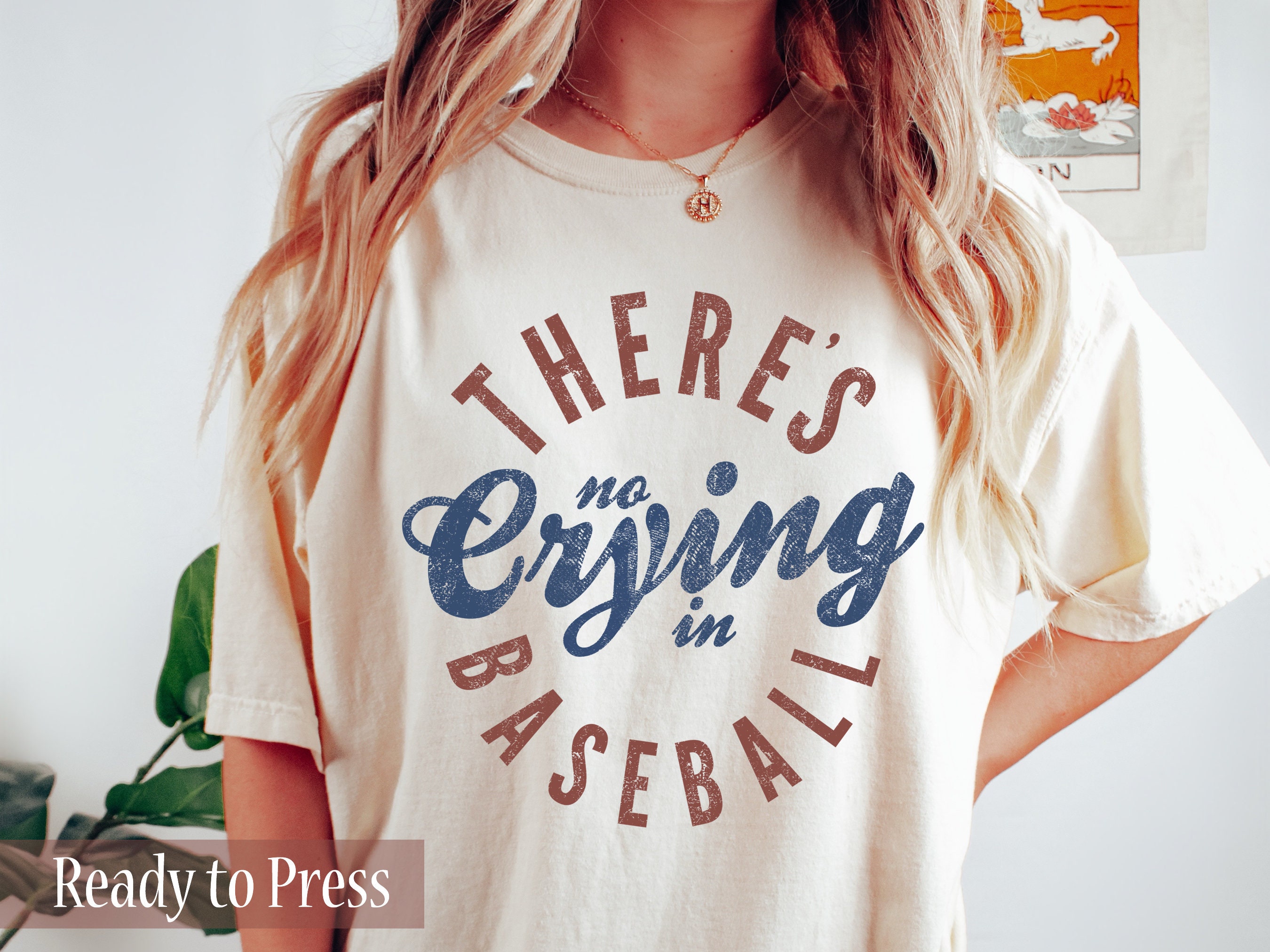 There Is No Crying In Baseball T-Shirt There Is No Crying In Baseball T-Shirt