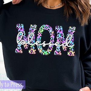 Colorful Leopard Print Blessed Mom - Ready to Press DTF Transfers - Direct to Film Transfers - DTF Print