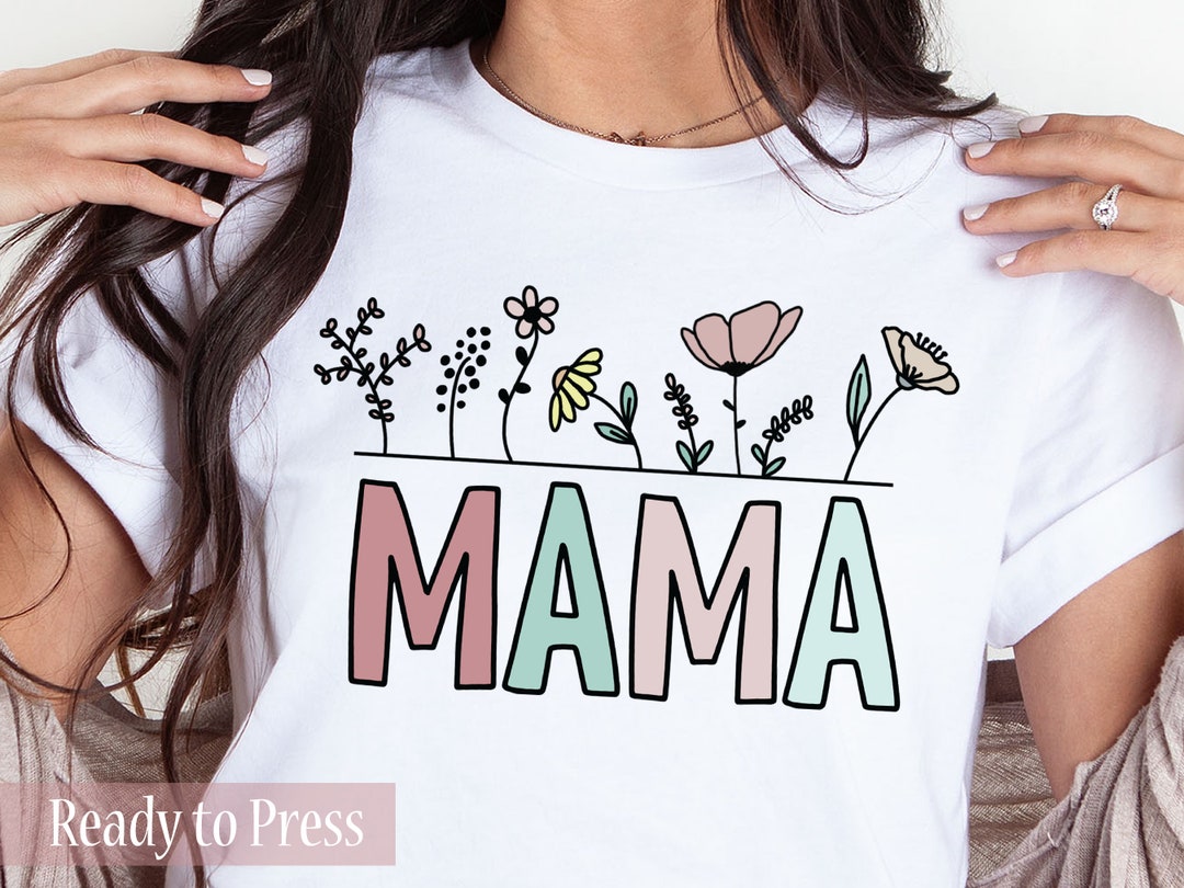 MAMA Muted Flower Garden - Ready to Press DTF Transfers - Direct to ...