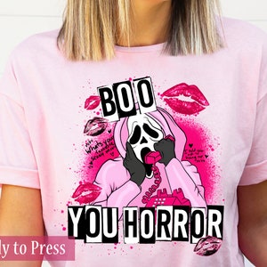 Boo You Horror - Ready to Press DTF Transfers - Direct to Film Transfers - DTF Print
