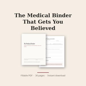 Könnte beinhalten: Ein digitales Set aus medizinischen Ordnerdokumenten mit dem Text The Medical Binder That Gets You Believed. Die weißen Seiten enthalten den Titel My Medical Binder, ausfüllbare Felder und linierte Abschnitte für Informationen.