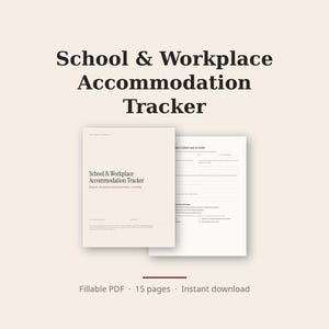 Puede incluir: Un documento digital titulado School & Workplace Accommodation Tracker. La portada presenta el título en texto marrón oscuro sobre un fondo beige claro. Una segunda página muestra un formulario con líneas y casillas.