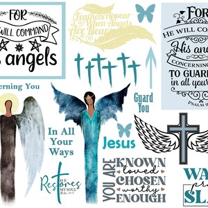 May include: A digital collage of religious quotes and images. The collage features a blue and white angel with wings, a cross with wings, a butterfly, and the text "For He Will Command His Angels Concerning You To Guard You In All Your Ways. Psalm 91:11".