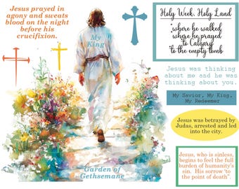 May include: A watercolour painting of Jesus walking through a garden with a cross in the background. The text "My King" is on his robe. The text "Garden of Gethsemane" is at the bottom of the image. The text "Holy Week. Holy Land" is in the upper right corner of the image. The text "where he walked, where he prayed to Calvary to the empty tomb" is below the "Holy Week. Holy Land" text. The text "Jesus was thinking about me and he was thinking about you. My Savior, My King, My Redeemer" is below the "Holy Week. Holy Land" text. The text "Jesus was betrayed by Judas, arrested and led into the city." is below the "Jesus was thinking about me and he was thinking about you. My Savior, My King, My Redeemer" text. The text "Jesus, who is sinless, begins to feel the full burden of humanity's sin. His sorrow 'to the point of death'." is below the "Jesus was betrayed by Judas, arrested and led into the city." text.