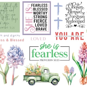 May include: A digital printable sheet with inspirational quotes and images. The sheet features a green truck with flowers in the back, a cross, and hyacinths. The quotes include "She is fearless" and "You are loved, worthy, kind, strong, capable".