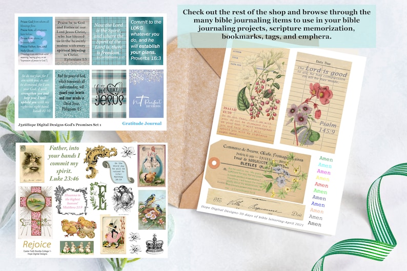 May include: A set of printable digital papers for bible journaling. The papers feature floral designs, scripture verses, and the words "Amen" and "The Lord is good".