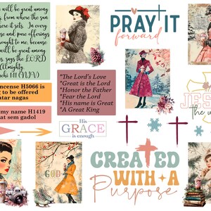 May include: A collage of images with religious and inspirational quotes. The images feature women in vintage clothing, winter scenes, and crosses. The quotes include "Pray It Forward", "Jesus the Way", "His Grace is Enough", and "Created with a Purpose".