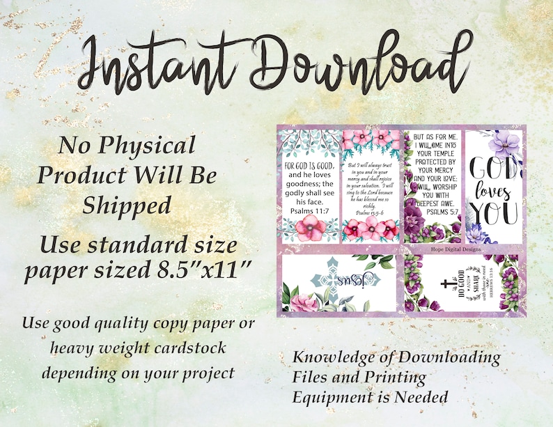 May include: Printable digital download of 6 floral cards with bible verses. The cards feature pink and purple flowers with a cross and the text "For God is good", "But as for me, I will go into your temple", "God loves you", "Psalm", "Do good, O Lord", and "Hope Digital Designs".
