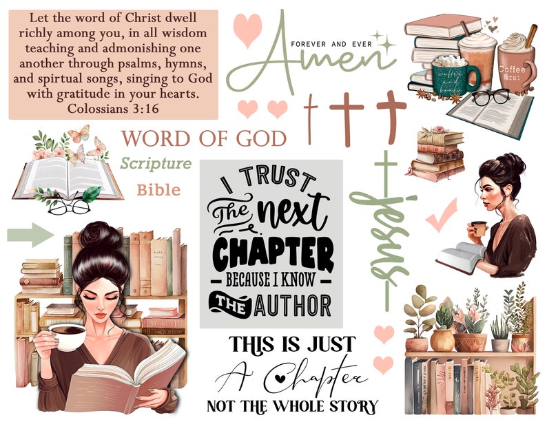 May include: A digital collage with a religious theme. It features a woman reading a book, a stack of books, a cup of coffee, and the words "I trust the next chapter because I know the author." The collage also includes the words "Word of God", "Scripture", "Bible", "Amen", "Jesus", and "This is just a chapter, not the whole story."