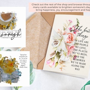 May include: Greeting cards with floral designs and inspirational quotes. One card reads "His Grace is Enough," another features a quote by Mother Teresa, and a third says "The best things in life are the people we love..."
