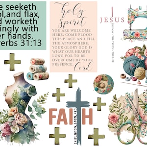 May include: A digital collage featuring a sewing machine, yarn, scissors, and a floral design. The text "She seeketh wool, and flax, and worketh willingly with her hands. Proverbs 31:13" is displayed on the left side of the image. The text "holy Spirit YOU ARE WELCOME HERE. COME FLOOD THIS PLACE AND FILL THE ATMOSPHERE. YOUR GLORY GOD IS WHAT OUR HEARTS LONG FOR TO BE OVERCOME BY YOUR PRESENCE. Cord" is displayed on the right side of the image. The text "JESUS THE WAY THE TRUTH THE LIFE" is displayed on the right side of the image. The text "FAIH CAN MOVE MOUNTAINS" is displayed in the center of the image.