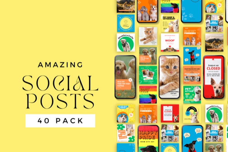 May include: A collection of 40 colorful social media post templates featuring images of dogs and cats. The templates are designed for pet businesses and include text such as "Happy Pride", "Woof", "Pet Sitting", and "Closed".