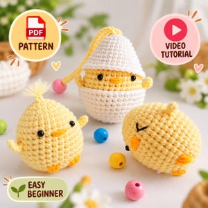 May include: Three crocheted yellow chicks, one inside a white egg shell, with black bead eyes and orange beaks. Includes a PDF PATTERN icon, a VIDEO TUTORIAL icon, and an EASY BEGINNER label. Small colourful beads are scattered around the figures.