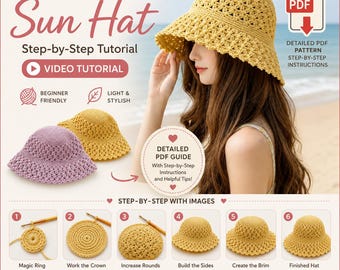 May include: A crochet sun hat tutorial with step-by-step instructions. The image shows a woman wearing a yellow crochet sun hat. The tutorial includes a video and a detailed PDF guide. The hat is light and stylish, perfect for summer.