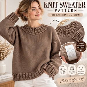 May include: A brown knit sweater with a textured ribbed collar and cuffs. The image includes text: KNIT SWEATER PATTERN, PDF PATTERN | US TERMS, VIDEO TUTORIAL INCLUDED, S-XL SIZES, RELAXED FIT, BEGINNER FRIENDLY, and Make it Yours. A ball of Gazzal Sisley yarn is shown.