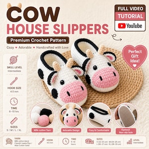 May include: Crocheted cow house slippers in white, black, and pink. The slippers feature a cow face design with horns and spots. The image includes text: "COW HOUSE SLIPPERS" and "Premium Crochet Pattern". The skill level is intermediate. Sizes are S/M/L/XL.
