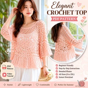 May include: A peach-colored crochet top with a round neckline and flared sleeves. The top features a detailed floral pattern on the front and is labeled as a PDF pattern with a video tutorial. The text on the image says "Elegant Crochet Top".