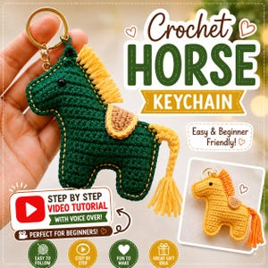 May include: A green crochet horse keychain with a yellow mane and tail, and a gold-colored keyring. The keychain has a saddle and is stitched with yellow thread. Text on the image reads "Crochet HORSE KEYCHAIN" and "Easy & Beginner Friendly!"