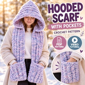 May include: A crochet hooded scarf with pockets made from variegated light purple and white yarn. The text on the image reads: HOODED SCARF WITH POCKETS CROCHET PATTERN, PDF PATTERN, and VIDEO TUTORIAL. A circular inset shows a close-up of a pocket.
