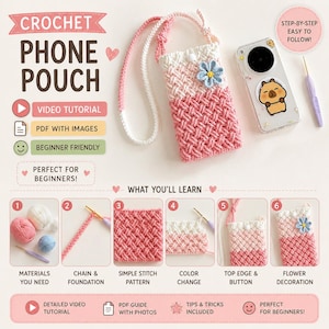 Könnte beinhalten: Eine gehäkelte Handyhülle in Rosa und Weiß mit einer blauen Blumenverzierung. Das Bild enthält eine Schritt-für-Schritt-Anleitung mit Materialien und Stichmustern. Der Text lautet "Crochet Phone Pouch" und "Beginner Friendly".