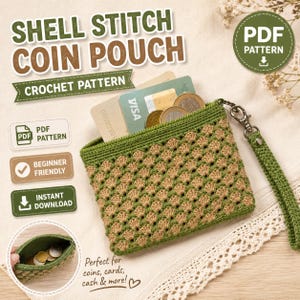 Puede incluir: Un monedero de ganchillo con un patrón de punto de concha en verde y beige, con una correa de muñeca a juego y un cierre metálico. El monedero contiene tarjetas de crédito y monedas. El texto dice Shell Stitch Coin Pouch, Crochet Pattern, PDF Pattern, Beginner Friendly e Instant Download.