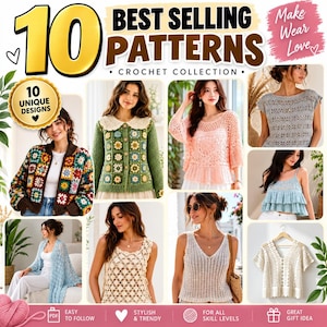 May include: A collection of 10 crochet patterns featuring various garments including a granny square bomber jacket, a green cardigan with a lace collar, peach and cream lace tops, a blue tiered camisole, and a white v-neck crochet shirt.