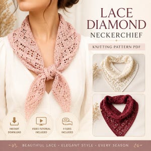 Puede incluir: Un patrón de tejido en PDF para un pañuelo de encaje con diseño de diamantes. La imagen muestra un pañuelo rosa, una versión crema y una versión roja oscura, con el texto LACE DIAMOND NECKERCHIEF y KNITTING PATTERN PDF visible en la imagen.