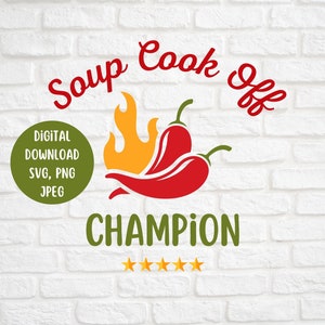 Suppe Cookoff SVG, Suppenmeister, Chili PNG, digitaler Download, Chili Champion SVG