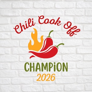 May include: A graphic for a chili cook-off champion. The design features red text that says "Chili Cook Off" and "Champion 2026". A red chili pepper and orange flame are in the center.