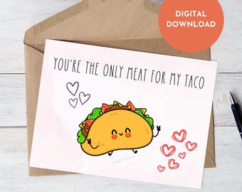 You're The Only Meat for My Taco, Printable Valentine's Day Card For Him, Boyfriend Anniversary Card, Husband Valentine Card, Printable Card