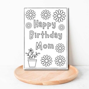 Afdrukbare kleuren verjaardagskaart, afdrukbare Happy Birthday kleurkaart, afdrukbare verjaardagskaart voor moeder, kleurbare verjaardagskaart
