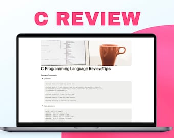 The C Programming Guide/Cheat Sheet (PDF): From Basics to Advanced Techniques, Review for Students, Tips and Tricks