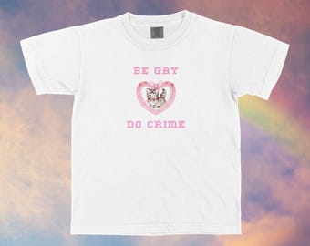 Be Gay Do Crime Baby Tee
